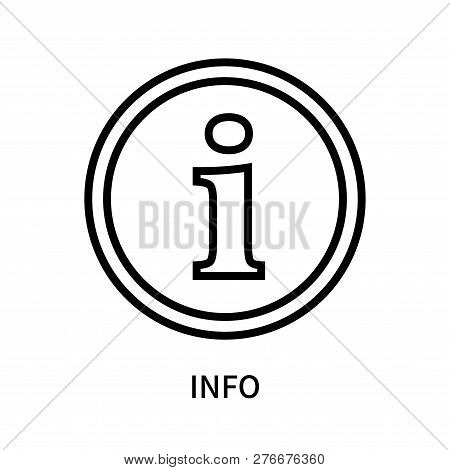 Info Icon Isolated On White Background. Info Icon Simple Sign. Info Icon Trendy And Modern Symbol Fo