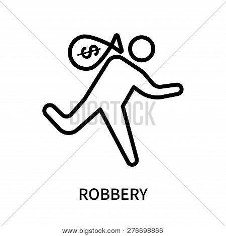 Robbery Icon Isolated On White Background. Robbery Icon Simple Sign. Robbery Icon Trendy And Modern 