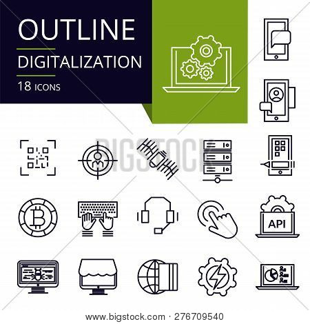 Set Of Outline Icons Of Digitilization.
Modern Icons For Website, Mobile, App Design And Print.