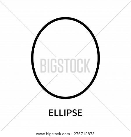 Ellipse Icon Isolated On White Background. Ellipse Icon Simple Sign. Ellipse Icon Trendy And Modern 