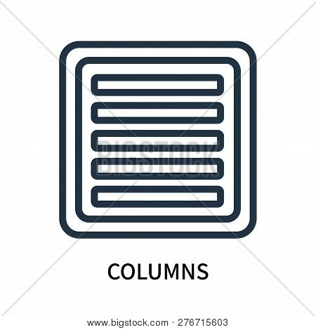 Columns Icon Isolated On White Background. Columns Icon Simple Sign. Columns Icon Trendy And Modern 