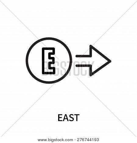 East Icon Isolated On White Background. East Icon Simple Sign. East Icon Trendy And Modern Symbol Fo