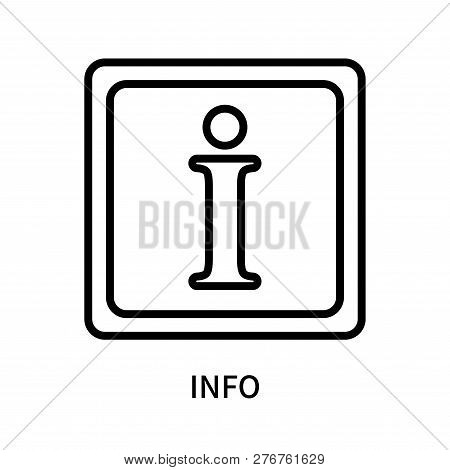Info Icon Isolated On White Background. Info Icon Simple Sign. Info Icon Trendy And Modern Symbol Fo