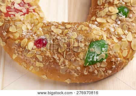 Spanish Typical Epiphany Cake Roscon De Reyes On A Wooden Background