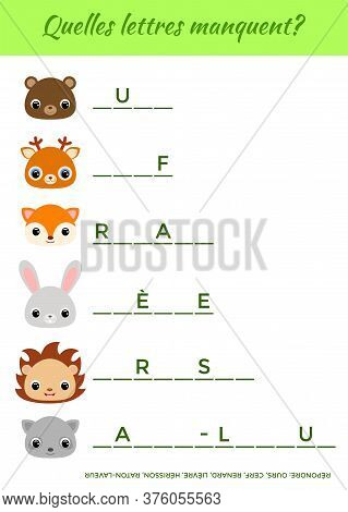 Quelles Lettres Manquent? - What Letters Are Missing? Complete The Words. Matching Educational Game 