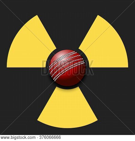 Radiaction Symbol With Cricket Ball. Caution Radioactive Danger Sign. Cricket Quarantined. Cancellat