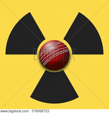 Radiaction Symbol With Cricket Ball. Caution Radioactive Danger Sign. Cricket Quarantined. Cancellat