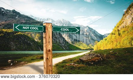 Street Sign The Direction Way To Cool Versus Uncool