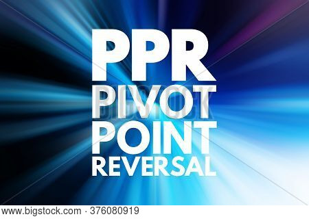 Ppr - Pivot Point Reversal Acronym, Business Concept Background