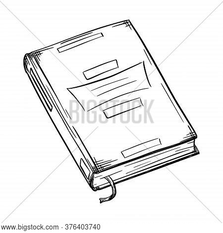 Sketch Of A Book With A Bookmark. The Book With An Abstract Hard Cover Is Closed. An Element For Edu