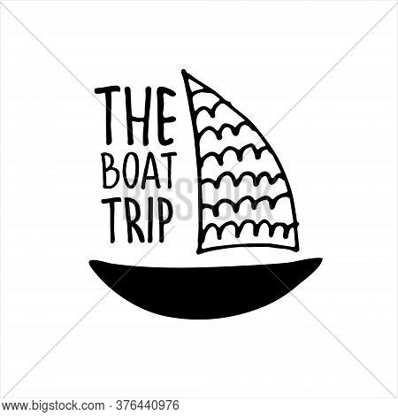 Boat Trips Logo. Boat Sightseeing Tours, Sea Or River Cruise Routes Banner. Yacht Hand Drawn Vector 