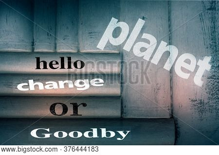 Distressed Newspaper Headline Planet Change Or Goodby