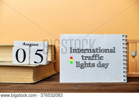 5th August - International Traffic Lights Day. Fifth Day Month Calendar Concept On Wooden Blocks.