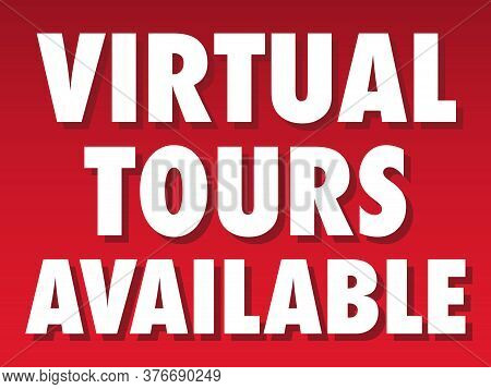 Virtual Tours Available Sign | Yard Sign For Apartment Rentals And Home Sales | 3d Tour Advertising