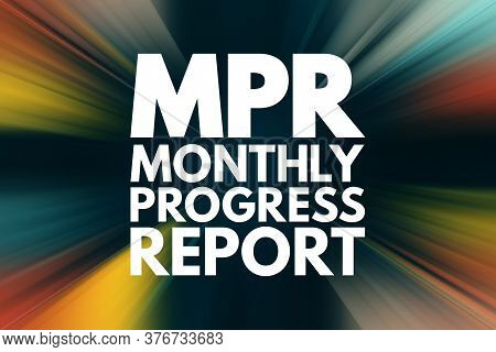 Mpr - Monthly Progress Report Acronym, Business Concept Background