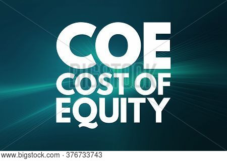 Coe - Cost Of Equity Acronym, Business Concept Background