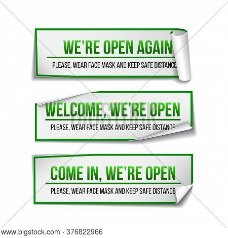 Open Sign On Green Label - Welcome Back. Set Of Information Sign For Front The Door About Working Ag