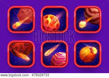 Cartoon Space Game App Icons, Red Planets And Fire Comets In Rounded Square Frames. Vector Ui Or Gui