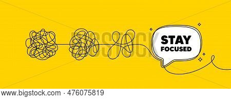 Stay Focused Motivation Quote. Simplify Complex Process With Speech Bubble. Motivational Slogan. Ins