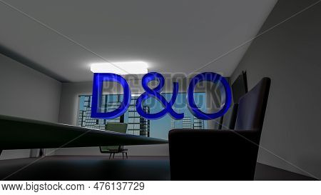 D And O. Directors And Officers Liability Insurance Concept. Directors Office With A Large Table And