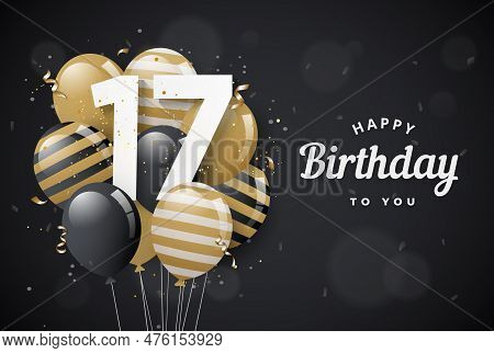 Happy 17th Birthday Balloons Greeting Card Black Background. 17 Years Anniversary. 17th Celebrating 