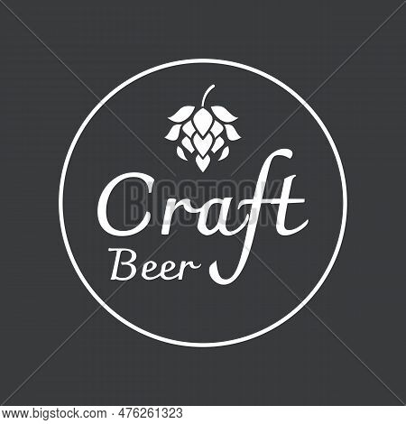 Premium Quality Vintage Craft Beer Logo Template Design. For Badges, Emblems, Beer Companies, Bars,