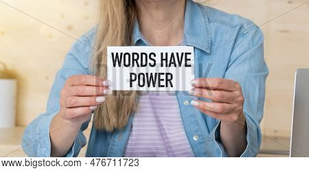 Words Have Power, Business Motivational Inspirational Quotes, Words Typography Lettering Concept