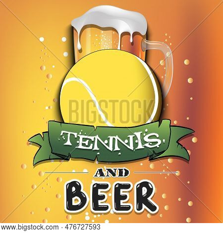 Tennis Ball With Mug Of Beer