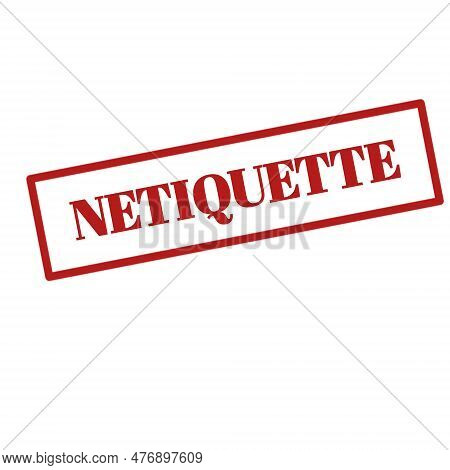 Netiquette Red Stamp On White Background Illustration