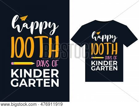Happy 100 Th Days Of Kinder Garten Illustrations For Print-ready T-shirts Design
