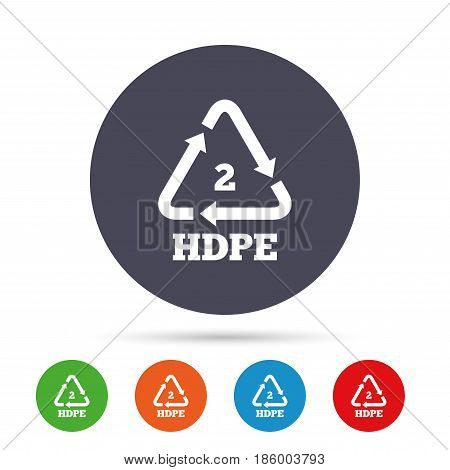 Pe-hd 2 icon. Polyethylene high-density sign. Recycling symbol. Round colourful buttons with flat icons. Vector