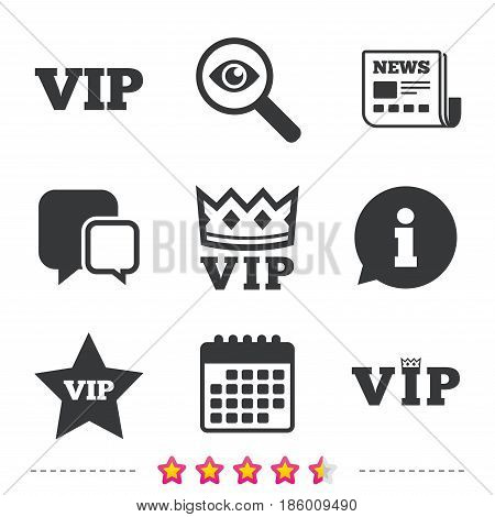 VIP icons. Very important person symbols. King crown and star signs. Newspaper, information and calendar icons. Investigate magnifier, chat symbol. Vector