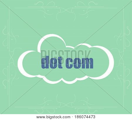 Text Dot Com. Information Concept . Word Cloud. Successful Idea For Business