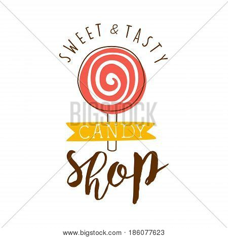 Sweet and tasty shop logo. Colorful hand drawn label for confectionery, candy bar, sweet store