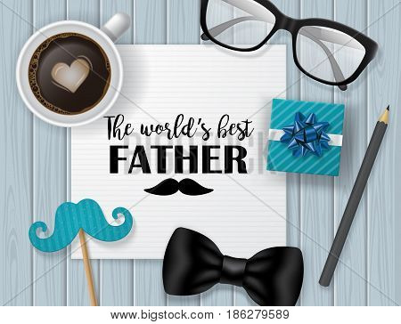 Fathers Day Banner Design With Lettering, Coffee Cup And Paper Note. Flat Lay Style