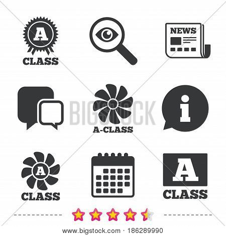 A-class award icon. A-class ventilation sign. Premium level symbols. Newspaper, information and calendar icons. Investigate magnifier, chat symbol. Vector
