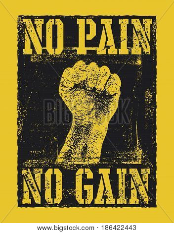No pain no gain with fist hand vector illustration