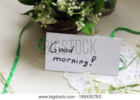 The Inscription Good Morning