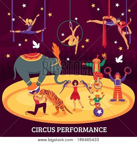 Circus performance flat composition with acrobats elephant tiger trainers and clowns at arena vector illustration