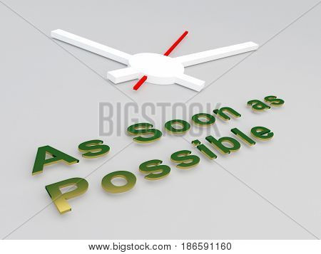 As Soon As Possible Concept