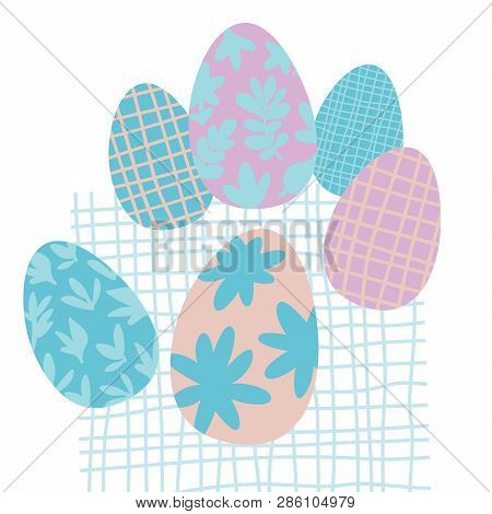 Colorful Easter Eggs Doodle Set Decorations. Spring Flowers. Bright Colors. Great For Postcard, Fabr