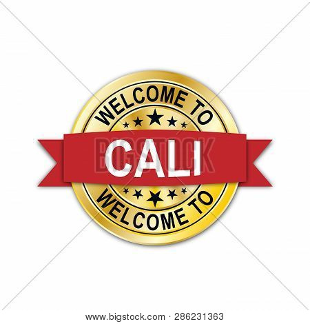 Welcome To Cali Gold Medal Seal Emblem