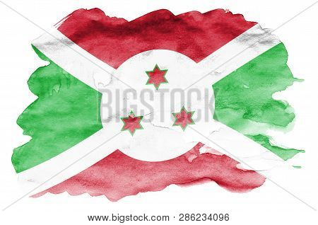 Burundi Flag  Is Depicted In Liquid Watercolor Style Isolated On White Background