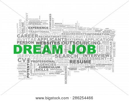 Illustration Of Wordcloud Word Tags Of Deam Job Concept