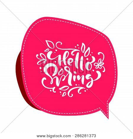 Vintage Vector Red Background With Calligraphic Lettering Text Hello Spring. Isolated Flat Illustrat