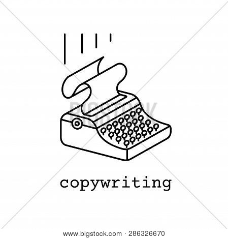 Copywriting Icon Or Logo Concept In Linear Style. Line Drawn Illustration Of Corywriter Maсhine.