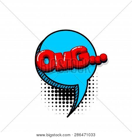 Omg Ouch Oops Comic Text Sound Effects Pop Art Style. Vector Speech Bubble Word And Short Phrase Car