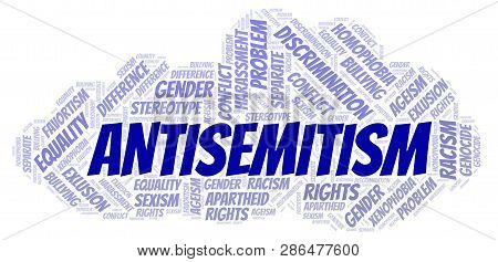 Antisemitism - Type Of Discrimination - Word Cloud. Wordcloud Made With Text Only.