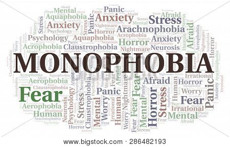 Monophobia Word Cloud. Wordcloud Made With Text Only.