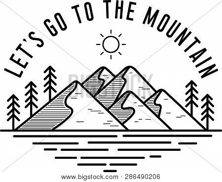 Vector Vintage Landscape With Mountain Peaks End Graphic Elements. Adventure Is Waiting. Motivationa